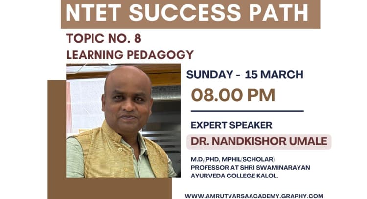 livesession | Learning Pedagogy for NTET & Future AYUSH Teachers